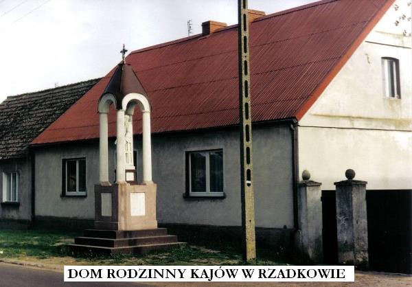 Dom rodziny Kajów w Rzadkowie